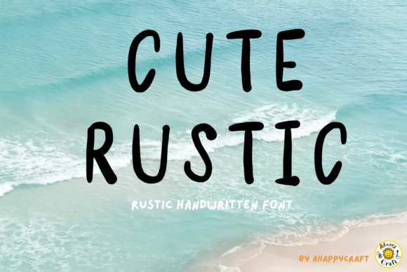 Cute Rustic: The Perfect Handwritten Font for Crafters