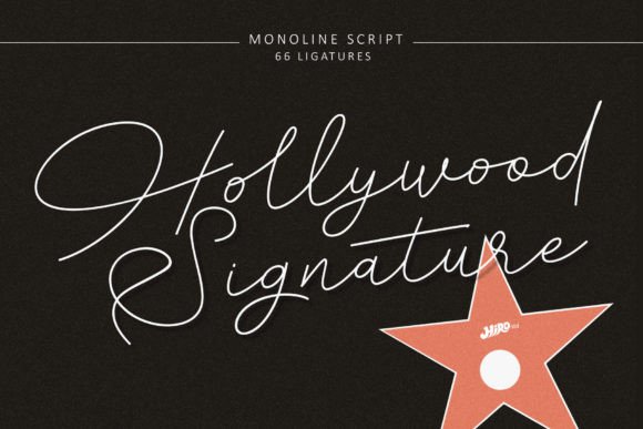 Hollywood Signature: The Ultimate Monoline Font for Makers