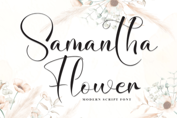 Samantha Flower: A Modern Script Handwritten Font for Editorial Design