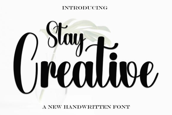 Stay Creative: The Elegant Script Font for Modern Web Design